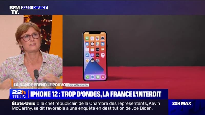 LA BANDE PREND LE POUVOIR - l'iPhone 12 retiré temporairement de la vente en France à cause de ses émissions d'ondes
