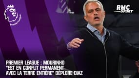 Premier League : "Mourinho est en conflit permanent avec la terre entière" déplore Diaz
