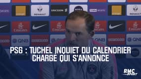 PSG : Tuchel inquiet du calendrier chargé qui s'annonce (et peste contre les reports)