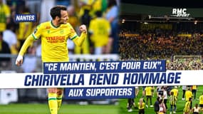 FC Nantes : "Ce maintien, c'est pour eux", Chirivella rend hommage aux supporters