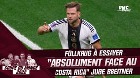 Coupe du monde 2022 : Füllkrug à essayer "absolument contre le Costa Rica" réclame Breitner