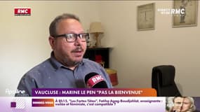 Présidentielle : Marine Le Pen n'est "pas la bienvenue" dans le Vaucluse