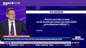 Les questions : Quel bilan tirer de l'année 2020 de GL Events ? - 22/01