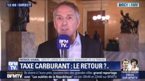 Patrick Vignal (LaREM) sur la taxe carburant : "Le vrai débat ça va être qui va payer la transition écologique"