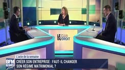 Le Club du droit : Comment créer son entreprise en protégeant sa famille ? - 01/02 - Samedi 1er février