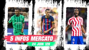 Thuram, Busquets, Kondogbia ... Les 5 infos mercato du 24 juin (12h)