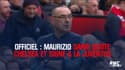 Mercato : Maurizio Sarri quitte Chelsea et rejoint la Juventus