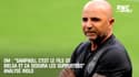 OM : "Sampaoli, c'est le fils de Bielsa et ça séduira les supporters" analyse Riolo