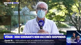 Pr Gilles Pialoux sur les soignants non-vaccinés: "Les choses vont dans le bon sens et on ne peut pas le faire sans fermeté"