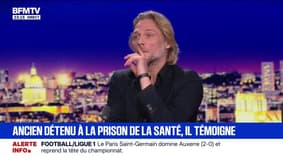 "On ne peut pas se préparer à la prison": ancien détenu de la prison de la santé, Thierry-Paul Valette témoigne
