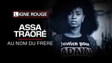 Ligne Rouge - Assa Traoré : au nom du frère