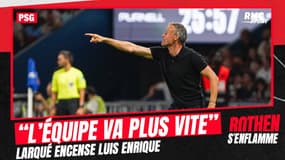 PSG : cet été "celui qui a le plus changé c'est Luis Enrique" souligne Larqué