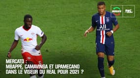 Mercato : Mbappé, Camavinga et Upamecano dans le viseur du Real pour 2021 ? 
