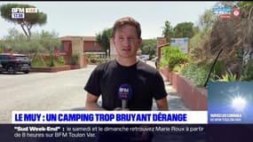 Var: au Muy, un camping est jugé trop bruyant par des riverains