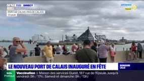 Calais: le nouveau port inauguré en fête après six ans de travaux