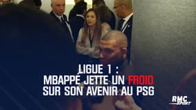 Ligue 1 : Le gros froid jeté par Mbappé sur son avenir au PSG