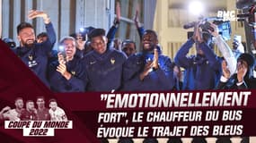 Coupe du monde : "Émotionnellement fort", le chauffeur du bus des Bleus raconte son trajet jusqu'à la Concorde 