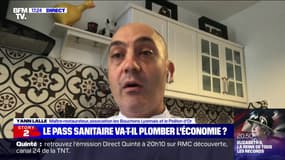 Pour Yann Lalle, représentant des Bouchons Lyonnais, le calendrier du pass sanitaire "n'est pas bon" et pénalise les restaurateurs