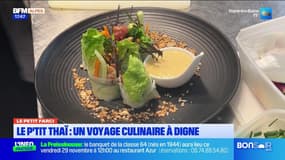 Le Petit Farci du jeudi 7 novembre - Le P'tit Thaï : un voyage culinaire à Digne 
