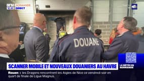 Le Havre: un scanner mobile et de nouveaux effectifs pour les douaniers