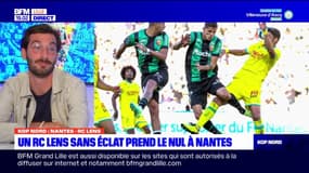 Ligue 1: les tops et les flops de la rencontre Nantes-RC Lens