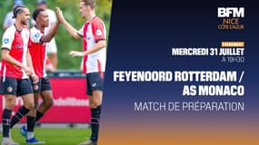 Feyenoord Rotterdam - AS Monaco sur BFM Nice Côte d'Azur.