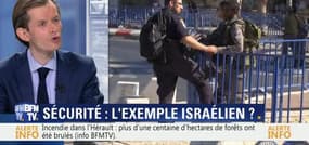 Sécurité: la France doit-elle s'inspirer de l'exemple israélien ?