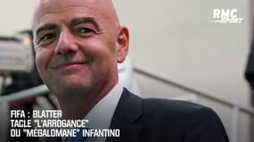 Fifa : Blatter tacle "l'arrogance" du "mégalomane" Infantino