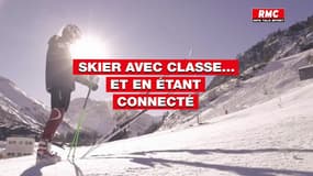 Skier avec classe ... et en étant connecté