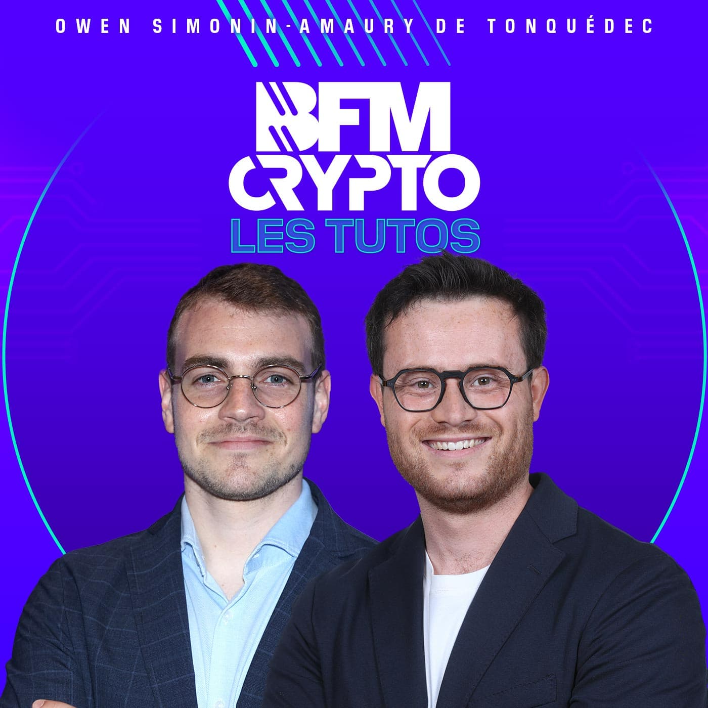 Podcast BFM Business - BFM Crypto les tutos avec Owen Simonin et Amaury de  Tonquédec