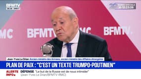 Plan de paix pour l'Ukraine: "C'est un texte trumpo-poutinien qui a été proposé", estime Jean-Yves Le Drian, ancien ministre des Armées et des Affaires étrangères
