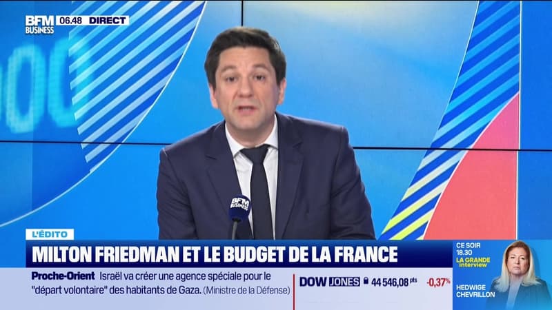 L'Edito de Raphaël Legendre : Milton Friedman et le budget de la France - 18/02