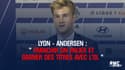 Ligue 1 : Andersen veut “franchir un palier  à l’OL”