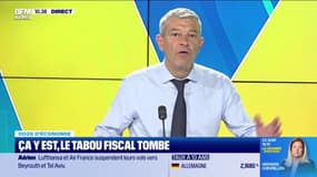 Doze d'économie : Ça y est, le tabou fiscal tombe - 18/09