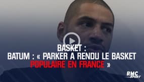 Batum : « Parker a rendu le basket populaire en France » 