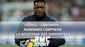 France - Danemark : Mandanda comprend "la déception" des supporters