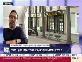 Stéphane Fritz (Guy Hoquet l'Immobilier): Crise, quel impact sur les agences immobilières ? - 06/04