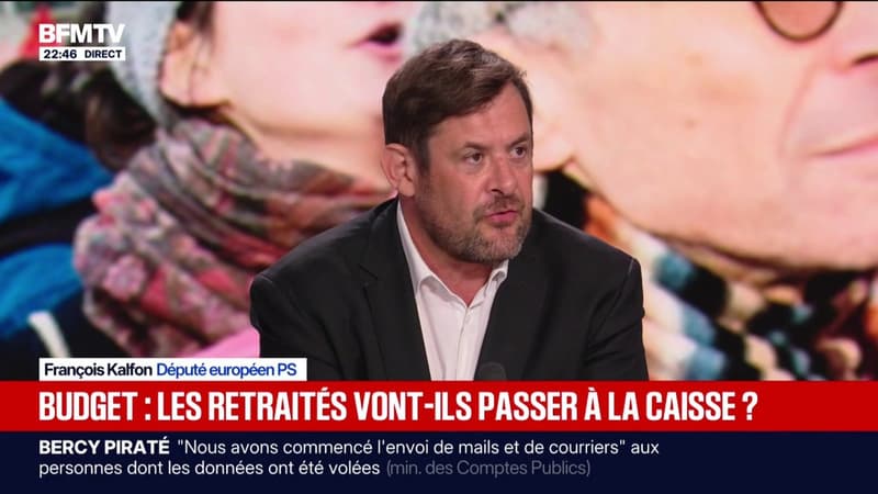 "Contribution des retraités aisés" pour le prochain budget: "Compte tenu de la situation dans laquelle nous sommes, tout le monde va être obligé de payer", déclare François Kalfon (PS)