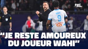 OM-Auxerre : "Je reste amoureux du joueur Wahi", De Zerbi demande de la patience