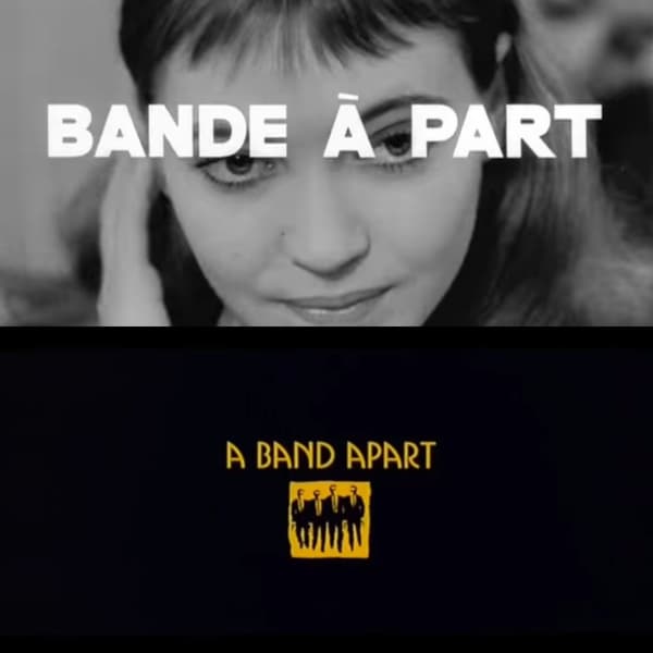 "A Bande a Part" (1964) / "Bande a Part" (1994)