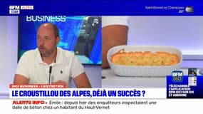 DICI Business du mardi 12 septembre - Le Croustillou des Alpes, déjà un succès ?