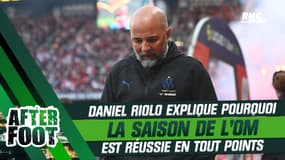 Riolo explique "pourquoi la saison de l'OM est réussie en tout point"