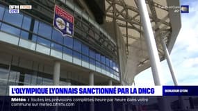 L'Olympique lyonnais sanctionné par la DNCG, le gendarme financier du foot