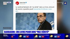 Le Cardinal Barbarin s'apprête à sortir un livre pour dire "sa vérité" sur l'affaire Preynat