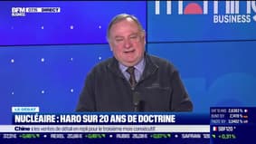 Le débat : Nucléaire, haro sur 20 ans de doctrine, par Jean-Marc Daniel et Nicolas Doze - 17/01