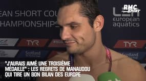 "J'aurais aimé une troisième médaille" : les regrets de Manaudou qui tire un bon bilan des Championnats d'Europe