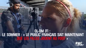 OL-OM (F) – Le Sommer : « Le public français sait maintenant que les filles jouent au foot » 
