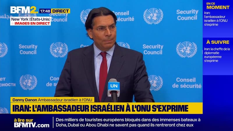 Guerre en Iran: "Nous devons terminer le travail", prévient l'ambassadeur d’Israël auprès de l’ONU, Danny Danon