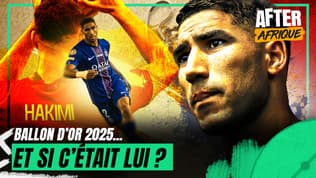 L'Afrique unanime pour Hakimi Ballon d'Or ? (After Afrique)