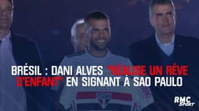 Brésil : Dani Alves "réalise un rêve d’enfant" en signant à Sao Paulo 